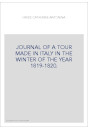 JOURNAL OF A TOUR MADE IN ITALY IN THE WINTER OF THE YEAR 1819-1820.