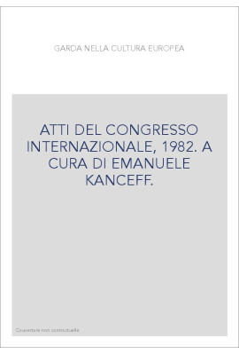 ATTI DEL CONGRESSO INTERNAZIONALE, 1982. A CURA DI EMANUELE KANCEFF.
