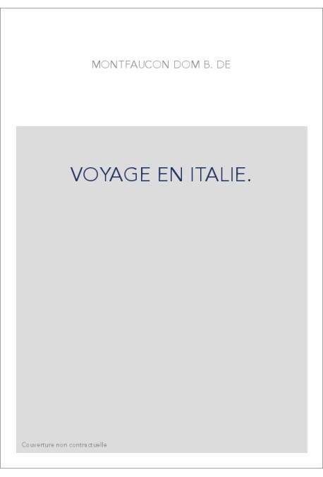 VOYAGE EN ITALIE.