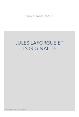 JULES LAFORGUE ET L'ORIGINALITE