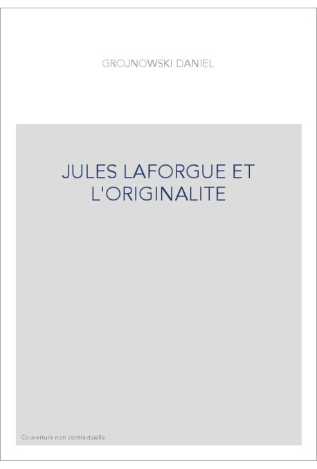 JULES LAFORGUE ET L'ORIGINALITE