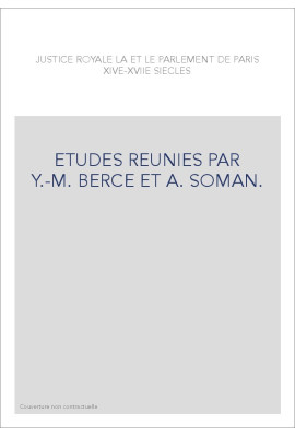 ETUDES REUNIES PAR Y.-M. BERCE ET A. SOMAN.
