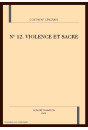 CONTINENT CENDRARS N°12. VIOLENCE ET SACRE