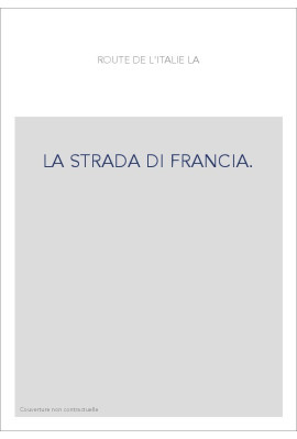 LA STRADA DI FRANCIA.