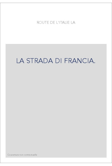 LA STRADA DI FRANCIA.