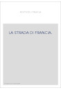 LA STRADA DI FRANCIA.