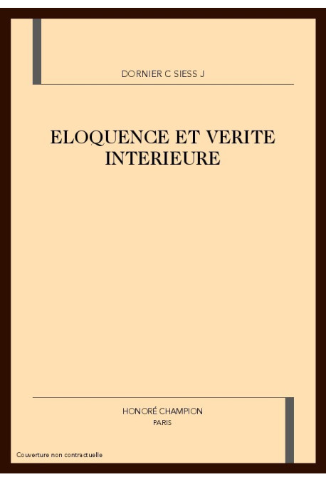ELOQUENCE ET VERITE INTERIEURE