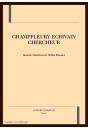 CHAMPFLEURY, ECRIVAIN CHERCHEUR
