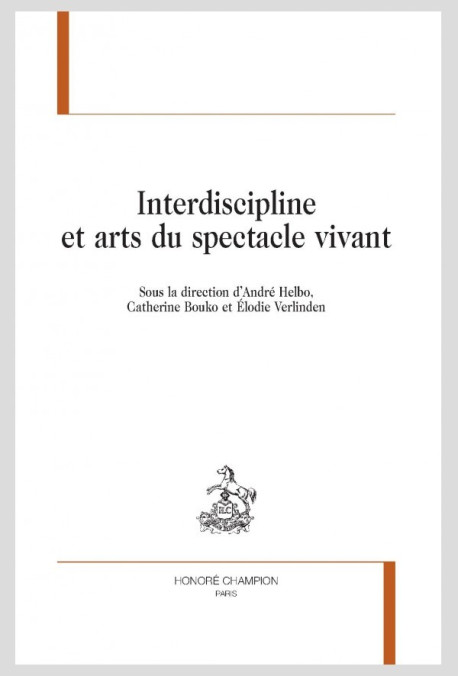INTERDISCIPLINE ET ARTS DU SPECTACLE