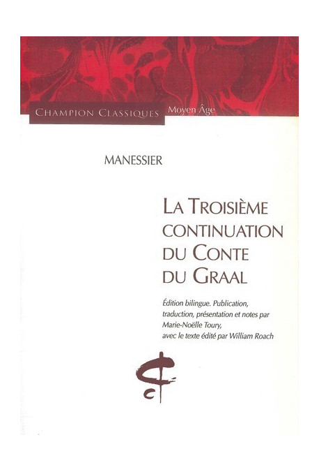 LA TROISIEME CONTINUATION DU CONTE DU GRAAL