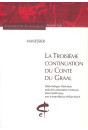 LA TROISIEME CONTINUATION DU CONTE DU GRAAL