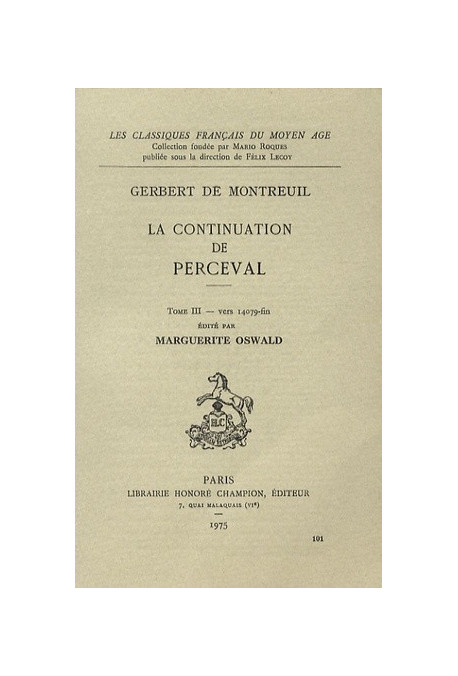 LA CONTINUATION DE PERCEVAL. TOME III (ET DERNIER):VERS 14079-FIN.