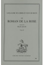 LE ROMAN DE LA ROSE. TOME II: VERS 8227-16698.