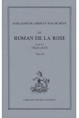 LE ROMAN DE LA ROSE. TOME III (ET DERNIER): VERS 16699-21750