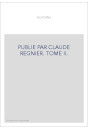 PUBLIE PAR CLAUDE REGNIER. TOME II.