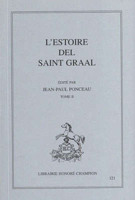 L'ESTOIRE DEL SAINT GRAAL. TOME II
