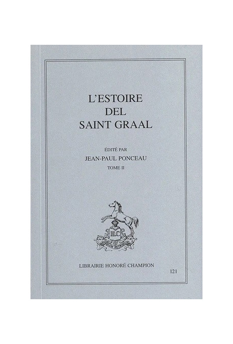 L'ESTOIRE DEL SAINT GRAAL. TOME II