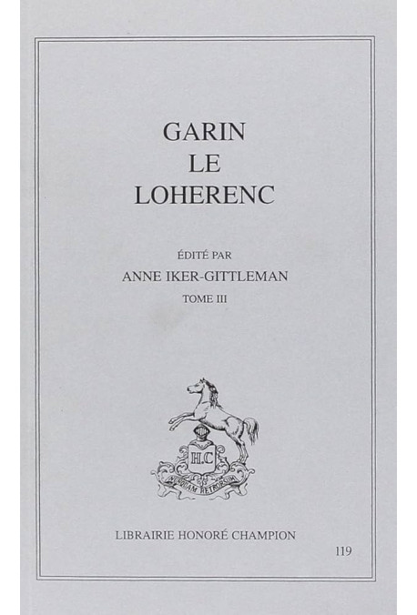GARIN LE LOHERENC. TOME III