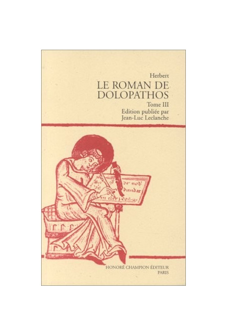 LE ROMAN DE DOLOPATHOS. TOME III ET DERNIER.