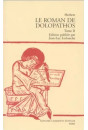 LE ROMAN DE DOLOPATHOS. TOME II