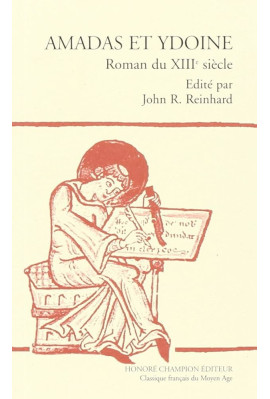 AMADAS ET YDOINE. ROMAN DU XIIIE SIECLE