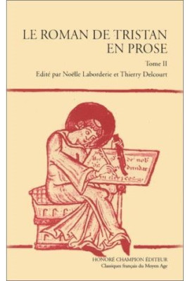 LE ROMAN DE TRISTAN EN PROSE. TOME 2