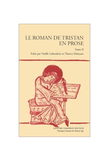 LE ROMAN DE TRISTAN EN PROSE. TOME 2
