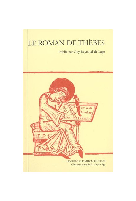 LE ROMAN DE THEBES. TOMES I ET II.