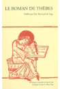 LE ROMAN DE THEBES. TOMES I ET II.