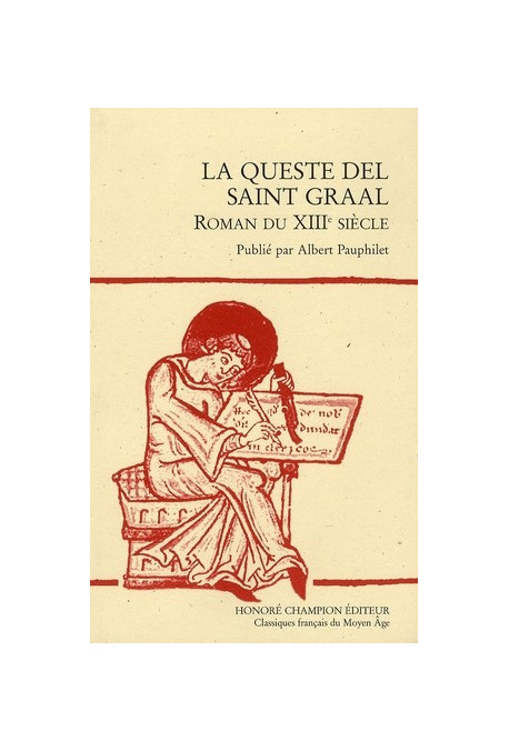 LA QUESTE DEL SAINT GRAAL. ROMAN DU XIIIE SIECLE.(1923).