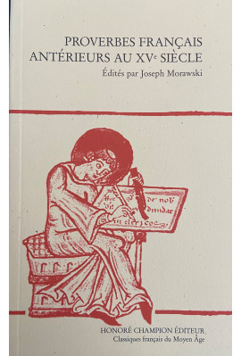 PROVERBES FRANCAIS ANTERIEURS AU XVE SIECLE