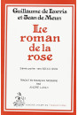 LE ROMAN DE LA ROSE.TOME II/2: VERS 8213-12510.TRADUCTION
