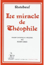 LE MIRACLE DE THEOPHILE. TRADUIT ET ADAPTE PAR ROGER DUBUIS.