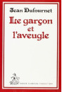 LE GARCON ET L'AVEUGLE.TRADUCTION EN FRANCAIS MODERNE
