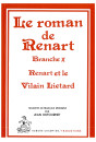 BRANCHE X: RENART ET LE VILAIN LIETARD. TRADUIT EN FRANCAIS MODERNE PAR JEAN DUFOURNET.