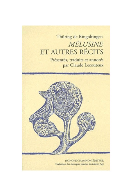 MELUSINE ET AUTRES RECITS.