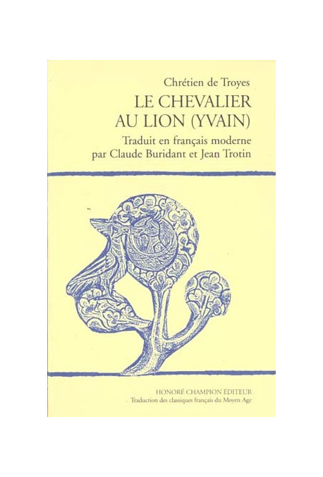 LE CHEVALIER AU LION (YVAIN). TRADUCTION