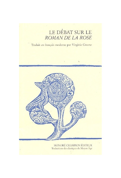 LE DEBAT SUR LE ROMAN DE LA ROSE