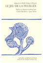 LE JEU DE LA FEUILLEE. TRADUCTION