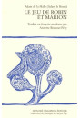 LE JEU DE ROBIN ET MARION. TRADUCTION