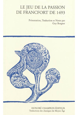 LE JEU DE LA PASSION DE FRANCFORT DE 1493