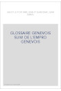 GLOSSAIRE GENEVOIS SUIVI DE L'EMPRO GENEVOIS