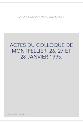 VOIX ET CREATION AU XXE SIECLE.