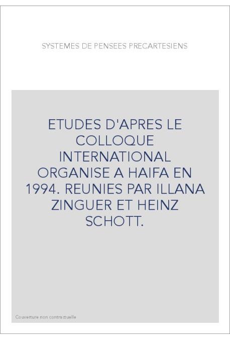 SYSTEMES DE PENSEES PRECARTESIENS.