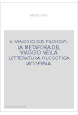 IL VIAGGIO DEI FILOSOFI. LA METAFORA DEL VIAGGIO NELLA LETTERATURA FILOSOFICA MODERNA.