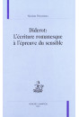 DIDEROT : L'ECRITURE ROMANESQUE A L'EPREUVE DU SENSIBLE.