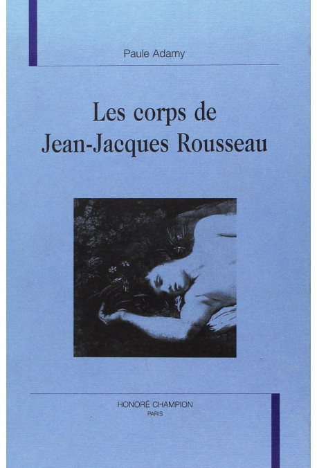 LES CORPS DE JEAN-JACQUES ROUSSEAU.