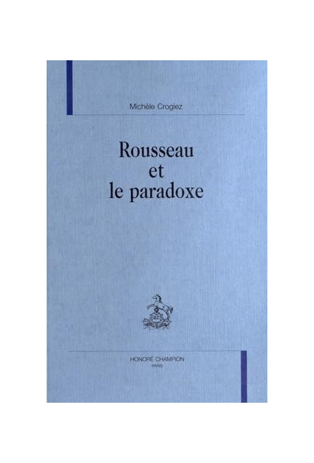 ROUSSEAU ET LE PARADOXE.