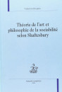 THEORIE DE L'ART ET PHILOSOPHIE DE LA SOCIABILITE      SELON SHAFTESBURY.