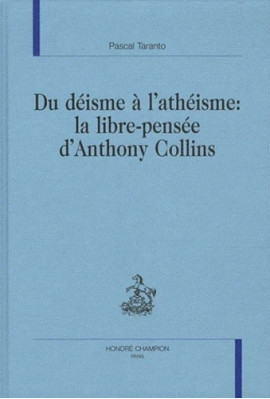 DU DEISME A L'ATHEISME: LA LIBRE PENSEE D'ANTHONY      COLLINS